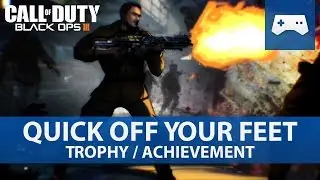 Call of Duty: Black Ops 3 Awakening DLC - Quick Off Your Feet (BRM) Trophy / Achievement Guide
