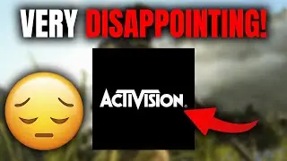 Activision Disappointed Us Once Again!