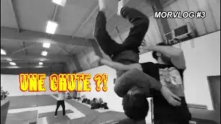 MORVLOG #3 UNE CHUTE ?!