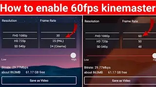 How to enable 60fps in kinemaster| kinemaster 60fps | How to export video 60fps kinemaster