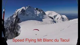Speed Flying Mont Blanc du Tacul