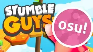 player osu plays stumble guys | #1
