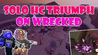 Solo Hardcore TRIUMPH on WRECKED BATTLEFIELD / Tower Defense Simulator