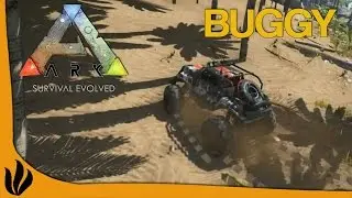 [FR] ARK: Survival Evolved - Le Buggy