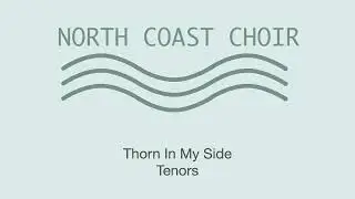 Thorn In My Side Tenors