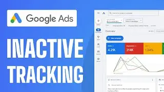 How To Fix Inactive Conversion Tracking in Google Ads - Full Guide 2025