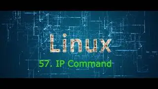 57. ip command in linux | How to use IP command in linux | linux crash course | 