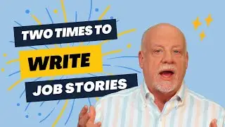 When To Choose Job Stories Over User Stories: 2 Key Scenarios