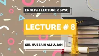 Lecture # 8 English Lecturer SPSC