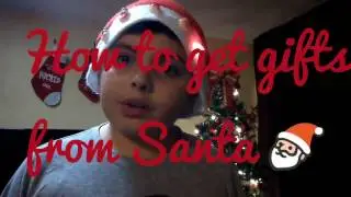 How to get gifts from Santa 🎅 😋