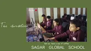 A Day in || Computer Lab || Sagar Global School || Sanwar, Ch. Dadri ||