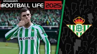 SP Football Life 2025 | Ruben Amorim | ML Series  | Real Betis | S2 | #15