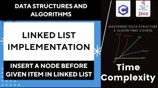 How to Insert Before a Specific Node: Linked List Implementation Insert before an item