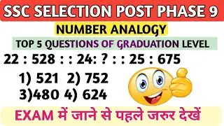 NUMBER ANALOGY TOP 5 QUESTIONS IN SELECTION POST PHASE 9 GRADUATION LEVEL 
