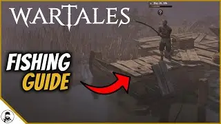 Wartales: Fishing Guide For Beginners
