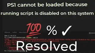 PS1 cannot is loaded because running script is disabled on this system