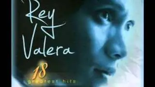 Rey Valera - Kung Tayo'y Magkakalayo
