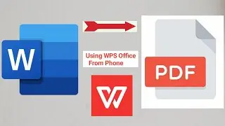 How To Convert Word Document To pdf in WPS Office using Phone