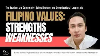 The Strengths and Weaknesses of the Filipino Character: A Socio-Cultural Issue