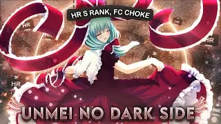 8.49⭐HR FC Choke on Unmei no Dark Side