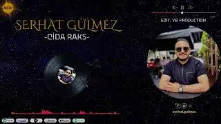 SERHAT GÜLMEZ HALAY ( CİDA ) 2024