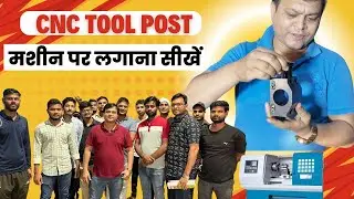 HOW TO SET CNC TOOL POST ON TURRET IN HINDI |CNC PROGRAMMER KAISE BANE