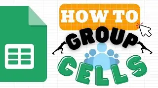 How to Group Cells in Google Sheets (Expand and Collapse)