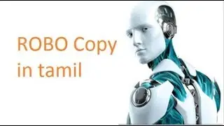 Robocopy method in tamil (Easier way to copy the files)