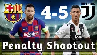 Barcelona VS Juventus || Penalty Shootout,,