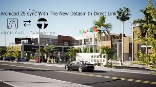 Twinmotion 2021 tutorial - Archicad 25 sync with the new Datasmith Direct Link