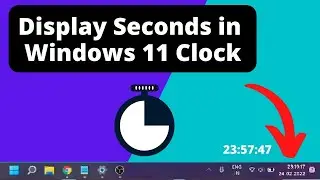 How to display seconds in the taskbar System clock in Windows 11.