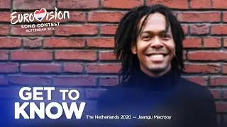 🇳🇱: Get To Know - The Netherlands 2020 - Jeangu Macrooy
