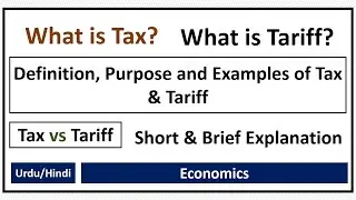 Tax vs Tariff-What is Tariff?What is Tax?Difference Between Tariff &Tax-Objectives/Purpose of Tariff