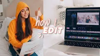 how i edit my youtube videos + how to edit videos FASTER!