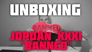 UNBOXING: AIR JORDAN XXXI 