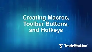 Macros, Hotkeys, and Toolbar Buttons