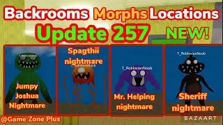 GET ALL MORPHS IN UPDATE 257, ROBLOX BACKROOMS MORPHS  #backrooms #roblox #youtubeshorts