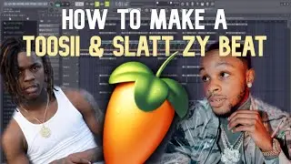 HOW TO MAKE BEATS FOR TOOSII, SLATT ZY & RYLO RODRIGUEZ | FL Studio Tutorial