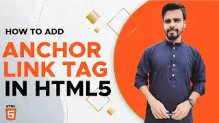 Anchor Tag in HTML5 |  Anchor Tag With All Attributes | Target Attribute in HTML5 | HTML5 Tutorial
