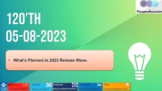 What's Planned for 2023 Release Wave 2 - 120'th  