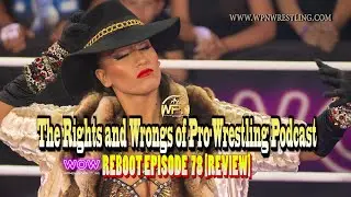 WOW - Episode 78 "A Very Important Main Event" Review