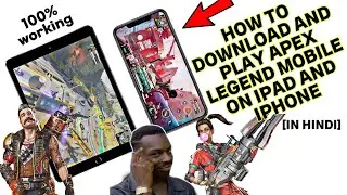 🔥HOW TO DOWNLOAD AND PLAY APEX LEGENDS MOBILE ON IOS [IPHONE/IPAD] IN HINDI || 