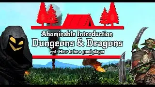 Dungeons and Dragons: How to be a Good Player