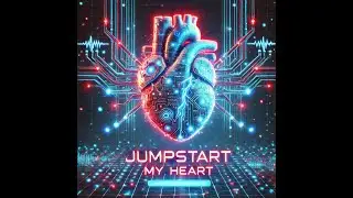 Jumpstart my Heart (AI Music)