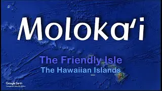 Hawaiian Islands: Molokai Island