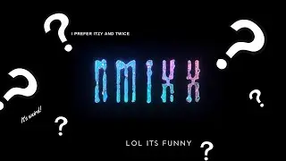 NMIXX meaning [Why they called NMIXX]