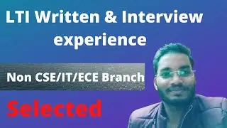 LTI (L&T Infotech) interview questions | Non IT branches | Selected | 2021 batch |