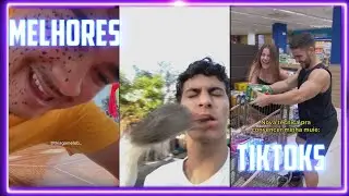 OS MELHORES TIKTOKS #1
