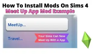 How To Install Meetup App Mod For Sims 4 | 2024