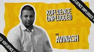 EP 23: The Unspoken Truth of Influencer Pricing ft. IndKal's Avinash S | Kofluence Unplugged
